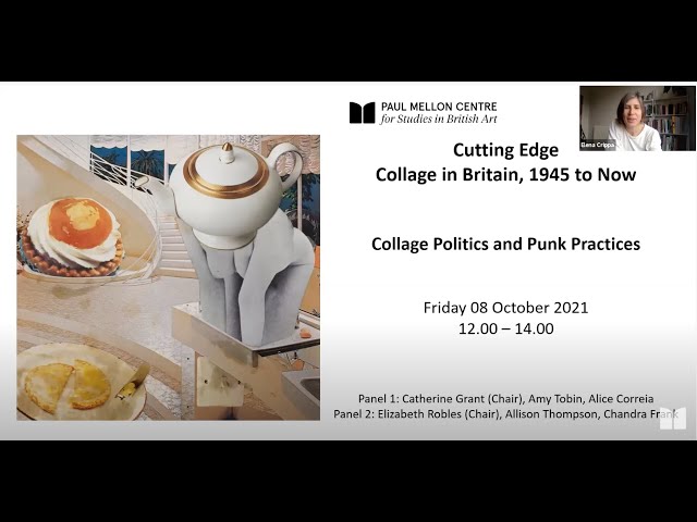 Collage Politics and Punk Practices (Part of Cutting Edge: Collage in Britain conference)