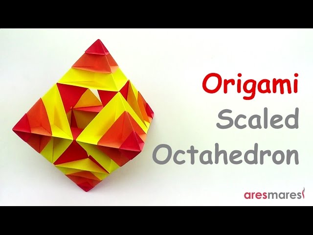 Origami Scaled Octahedron (easy - modular)