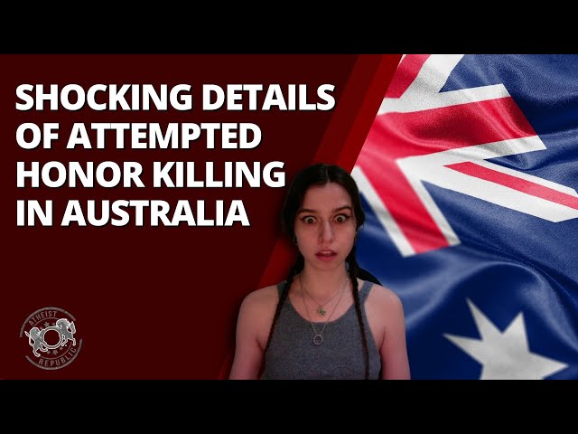 Shocking Details Of Attempted Honor Killing In Australia