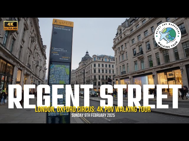 Regent Street (London, Oxford Circus) - 4K POV Walking Tour | February 2025 🏴󠁧󠁢󠁥󠁮󠁧󠁿