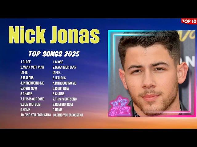 Nick Jonas Hottest Tracks of 2025 ~ Best New Songs ~ Trending Playlist