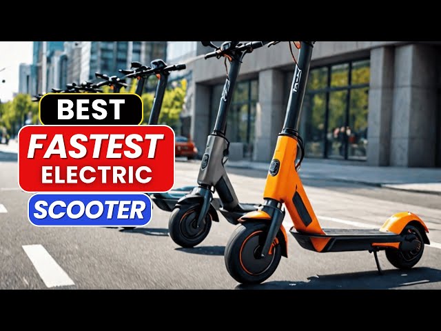 Top 5 Best Fastest Electric Scooter In World