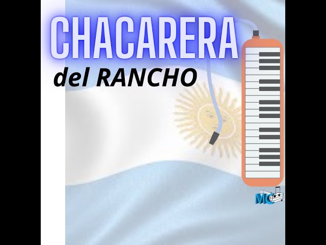 CHACARERA DEL RANCHO MELODICA PIANO