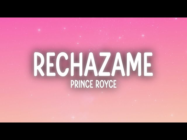 Prince Royce - Rechazame (Letra/Lyrics)