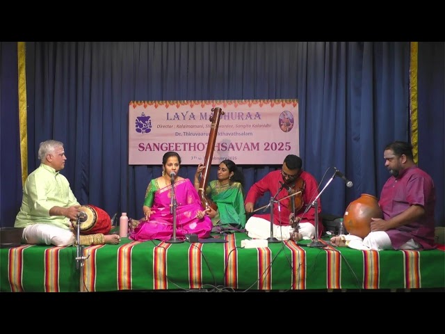 Laya Madhuraa Sangeethothsavam 2025 - Vidushi. K Gayatri - Vocal