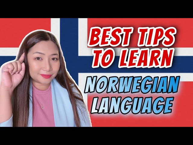 BEST TIPS TO LEARN NORWEGIAN LANGUAGE FAST