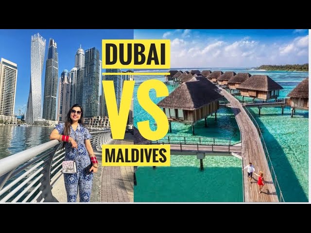 Dubai vs Maldives | Budget | sports activities | Sports activities | which is best?