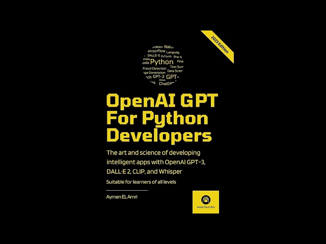 Aymen El Amri - OpenAI GPT For Python Developers