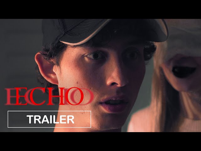 Echo | Official Horror Trailer | She’s Closer Than You Think