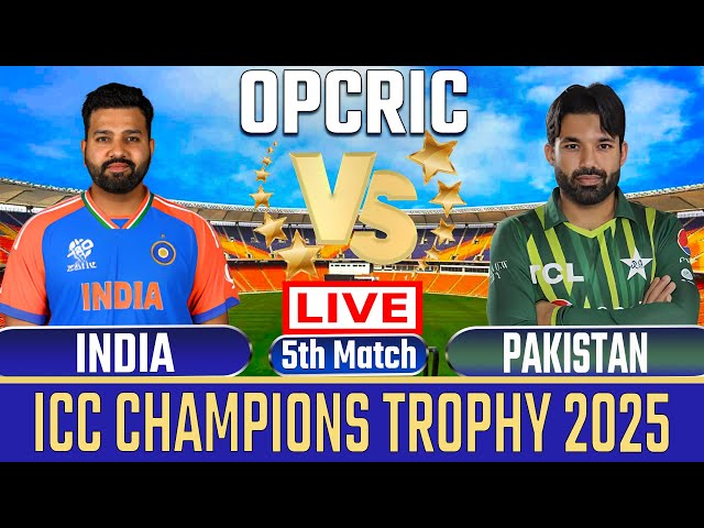 🔴 India vs Pakistan, ICC Champions Trophy | IND vs PAK Live Match Today Commentary #livescore