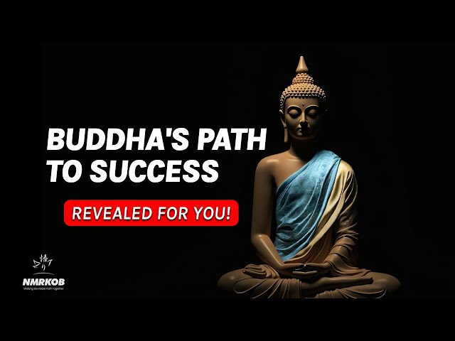 How to Get Success by Buddha - What Are the Secrets?