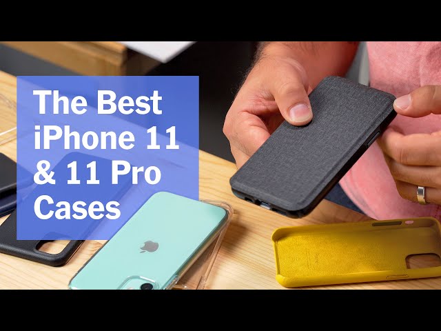 The Best iPhone 11, 11 Pro, and 11 Pro Max Cases