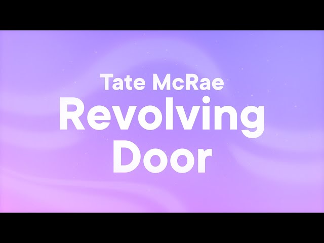 Tate McRae - Revolving Door (Lyrics)