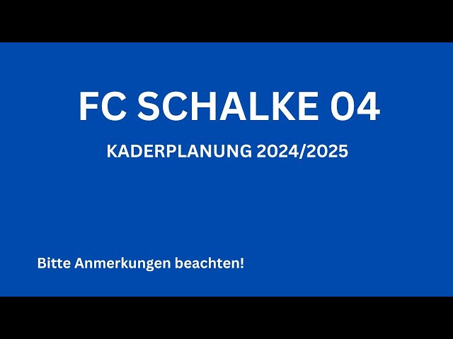 FC SCHALKE 04: Mögliche Kaderplanung  für die Spielzeit 2024/2025