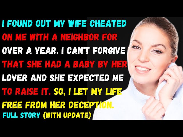 I Found Out My Wife Cheated On Me With A Neighbor. So, I Let My Life Free From Her Deception.