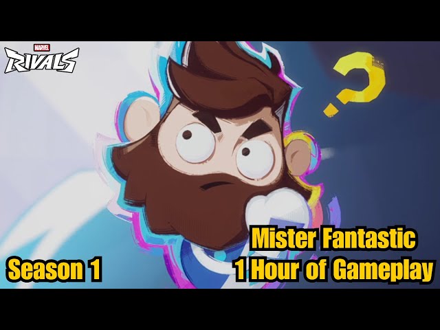 Mister Fantastic 1 Hour of Gameplay | Marvel Rivals | Season 1