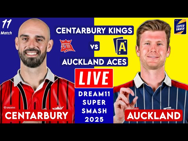 🔴 Super Smash Live | Canterbury Kings vs Auckland Aces Live | CANT vs AUCK Live Score & Commentary