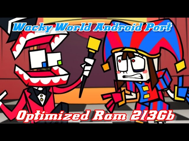 (FNF) Wacky World Android Port Optimized RAM 2/3GB