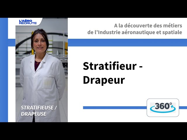 Stratifieur - drapeur dans l'industrie aéronautique et spatiale