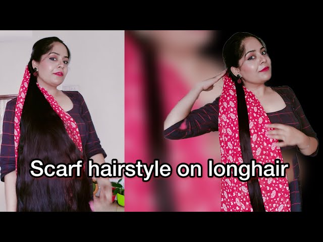 Longhair style with scarf , bun and ponytail