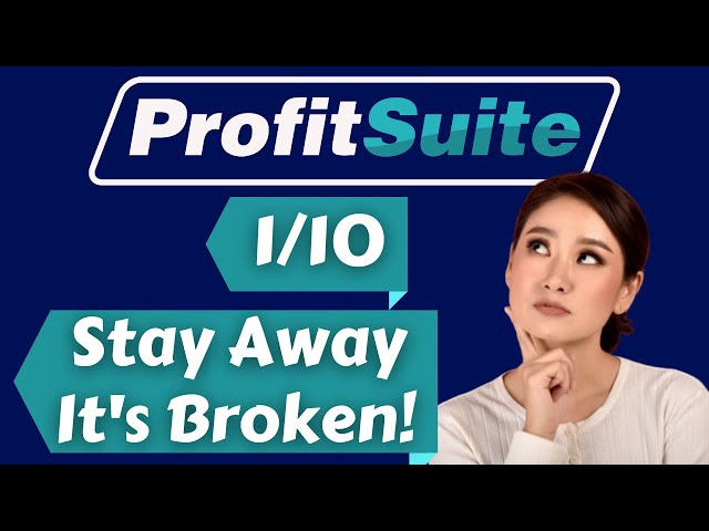 Profit Suite Review - 😡  Stay Away... It's Crap! 😡