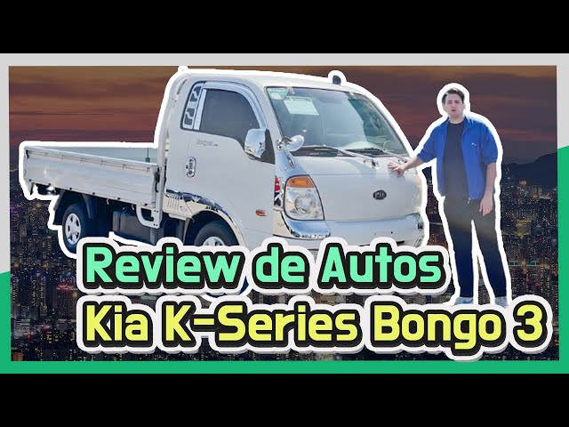 Review de Autos- Kia Bongo 3