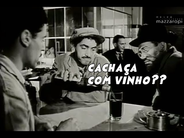 Cenas Mazzaropi - Cachaça com vinho? (1952)