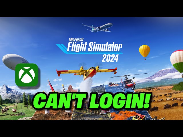 Microsoft Flight Simulator 2025 Xbox Live Login Error We Couldn't Sign You In To Xbox Live On PC FIX