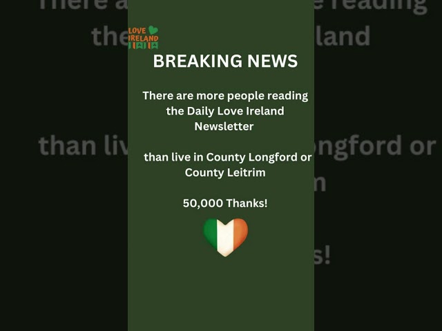 Breaking news   50 000  - Fall in Love with Ireland Every Day