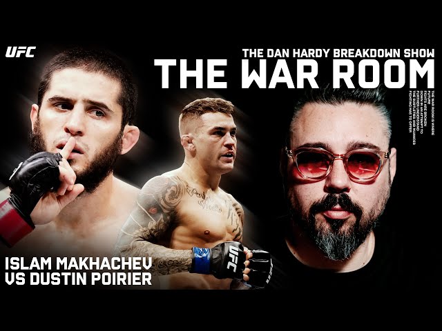 Islam Makhachev vs Dustin Poirier | Dan Hardy Breakdown, The War Room Episode #311