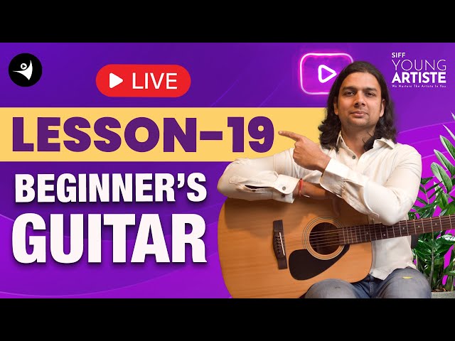 Lesson 19 | Guitar for beginners | SIFF Young Artiste #learnguitar #beginnerguitarlessons#stepbystep