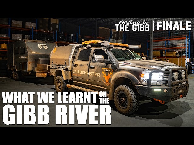 What We Learnt On The Gibb River | Getting to the Gibb Finale