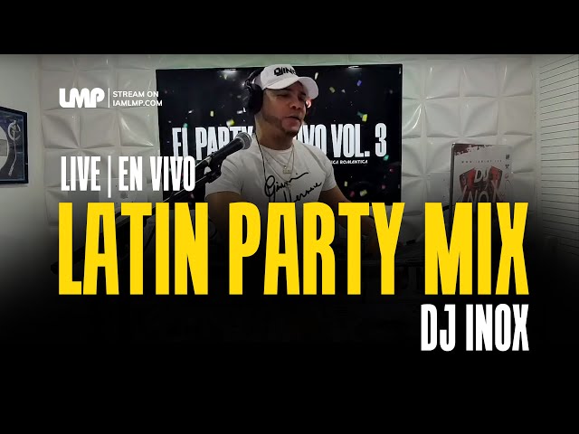 Latin Party Mix Live En Vivo (Dembow, Merengue, Bachata Salsa) | DJ Inox