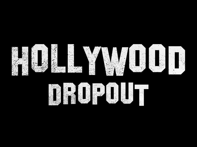 Hollywood Dropout - Mackned, DJ, and Bighead 2