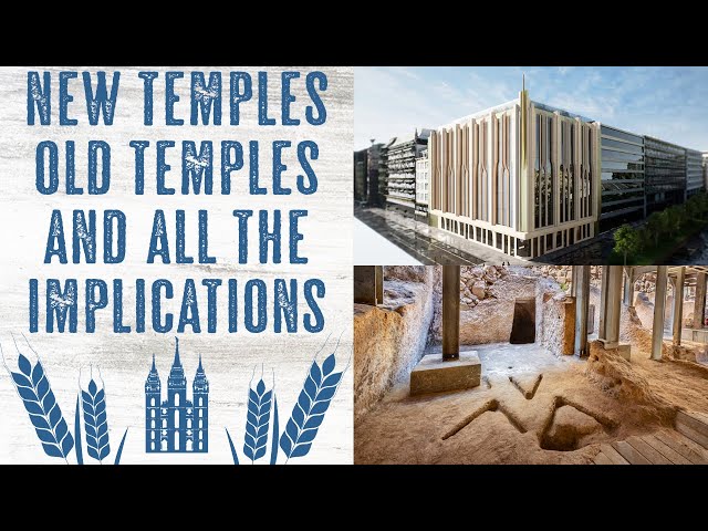 The SECOND COMING Implications in These Old Temples and New Temples!