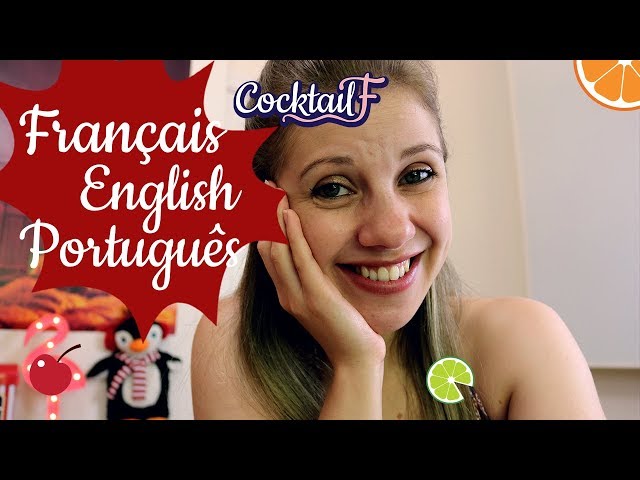 Même mot, prononciation différente ! Français X English X Português CocktailF#43