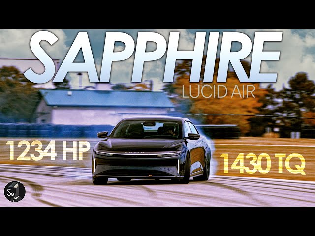 Lucid Air Sapphire | Earth's Fastest Sedan, Off The Leash