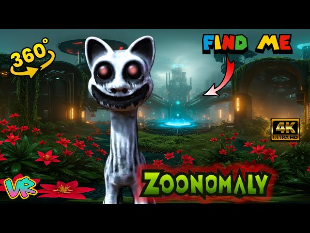 SMILE CAT 😺  ZOONOMALY   Finding Challenge 360   VR World 360  VR 360