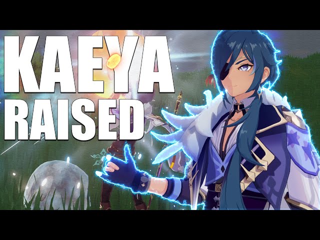 KAEYA FINALLY RAISED! (Genshin Impact)