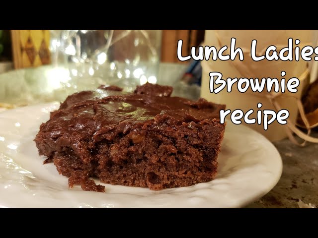 Lunch Ladies Brownie Recipe