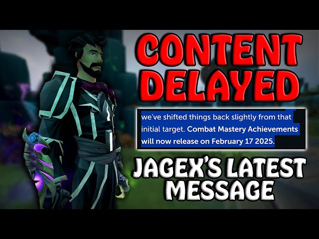 Upcoming Content Delay - Jagex's Latest Message