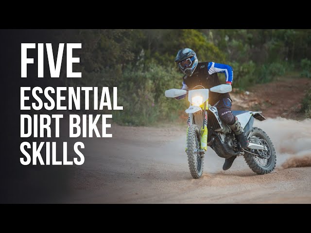 Five Essential Dirt Bike Skills and Tips