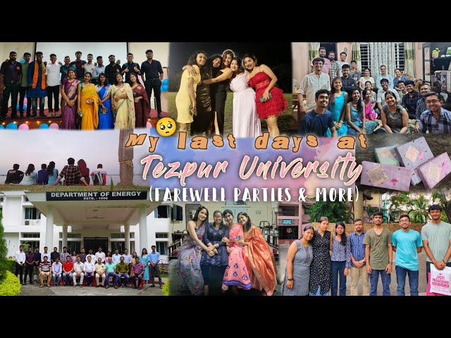 My last days at Tezpur University | Goodbye Tezpur!🥺 #tezpuruniversity #vlog