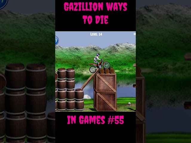 Gazillion Ways To Die In Games#55