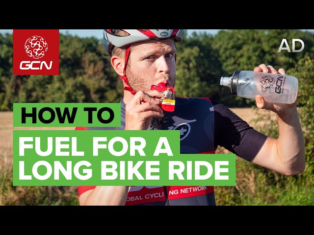 How To Fuel For A Long Bike Ride | Cycling Nutrition Tips