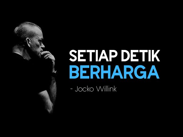 MOTIVASI UNTUK MENGAWALI HARI | Motivasi Jocko Willink Subtitle Indonesia - SETIAP DETIK BERHARGA