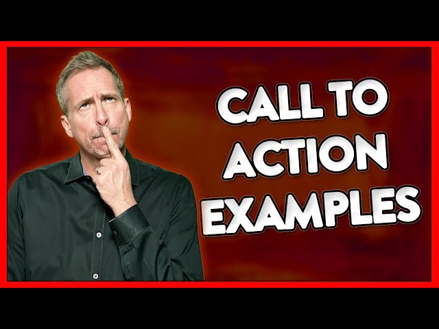 Call To Action Examples: How to Make More Sales