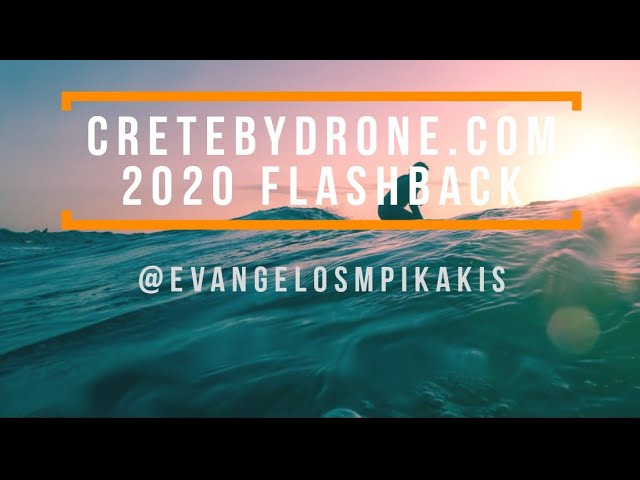 Crete By Drone 2020 flashback. How a journey to videography begins.