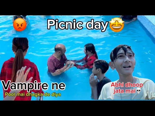 Picnic day🤩 @VAMPIREYT1 ne pool mai gira diya 😡| fun time with fam and friends ❤️