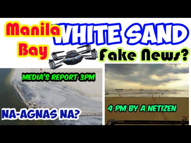 Ano ang totoo sa NAA-AGNAS NA MANILA BAY WHITE SAND?